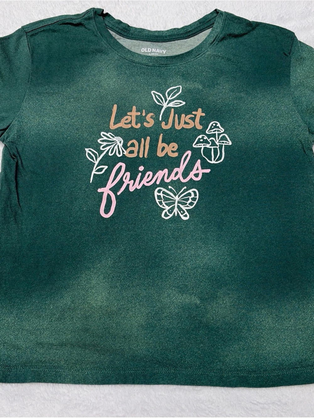 Old Navy Dark Green Long Sleeve Tee with 'Let's Just All Be Friends' Graphic